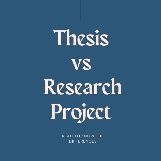 what is the difference between thesis and research project 