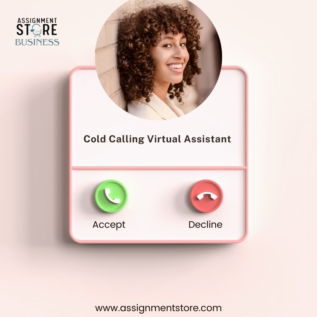 Cold Calling Virtual Assistant : Assignmentstore Experts